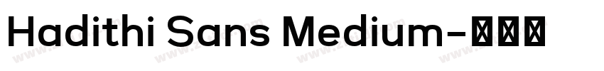 Hadithi Sans Medium字体转换